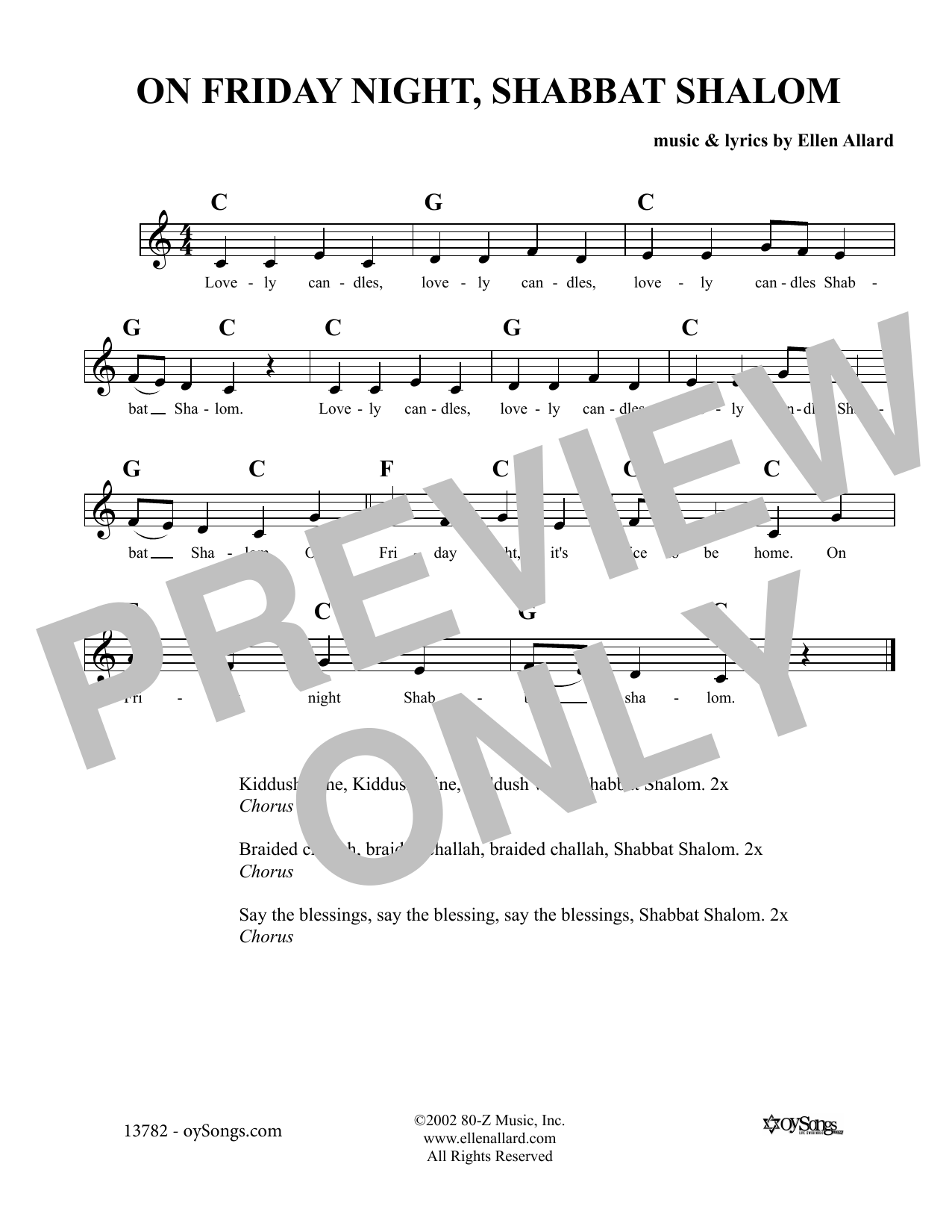 Learn to play Ellen Allard On Friday Night Shabbat Shalom sheet music for Lead Sheet / Fake Book in minutes. Price: 5.9900$ Ellen Allard On Friday Night Shabbat Shalom sheet music notes and chords arranged for Lead Sheet / Fake Book
