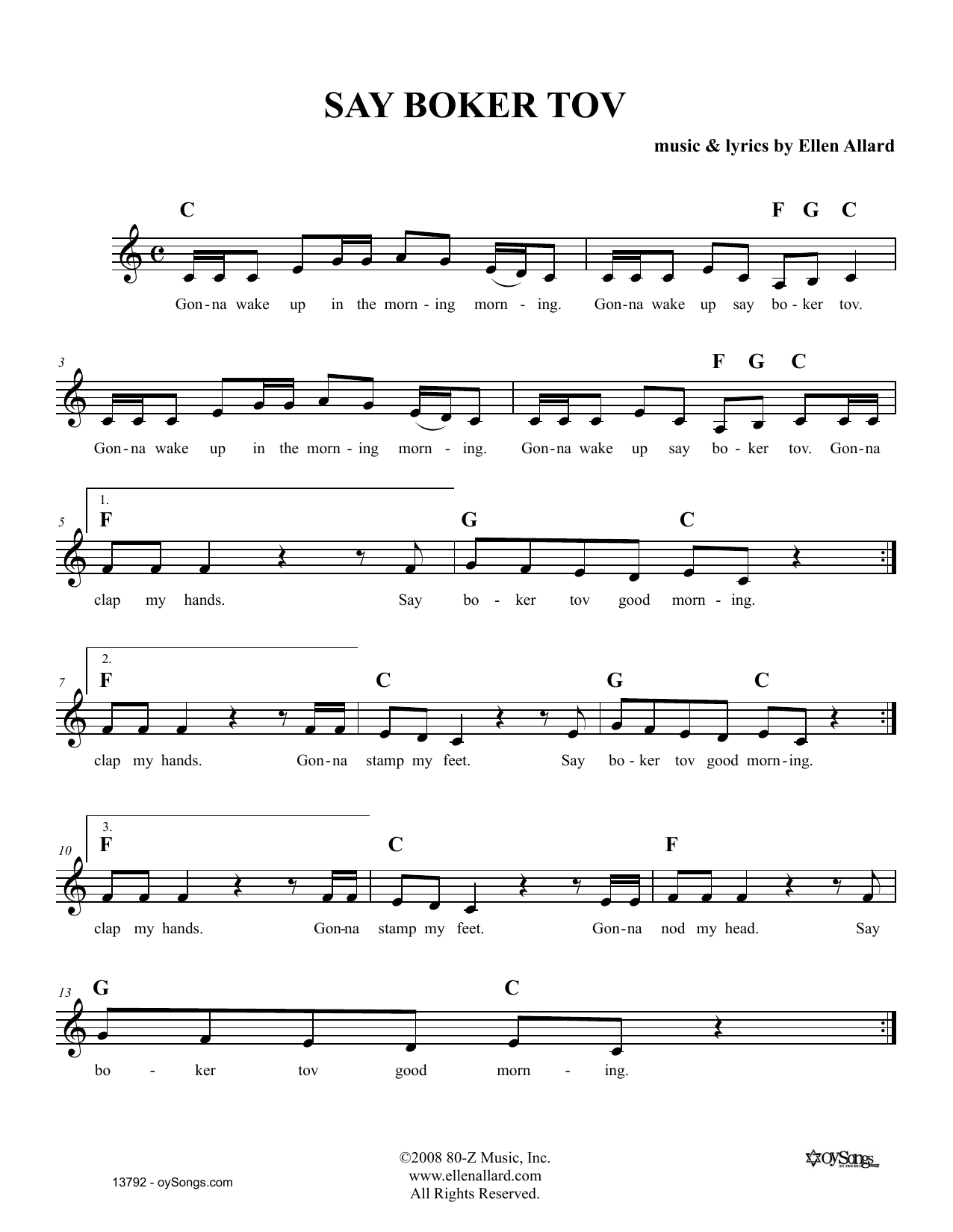 Learn to play Ellen Allard Say Boker Tov sheet music for Lead Sheet / Fake Book in minutes. Price: 5.9900$ Ellen Allard Say Boker Tov sheet music notes and chords arranged for Lead Sheet / Fake Book