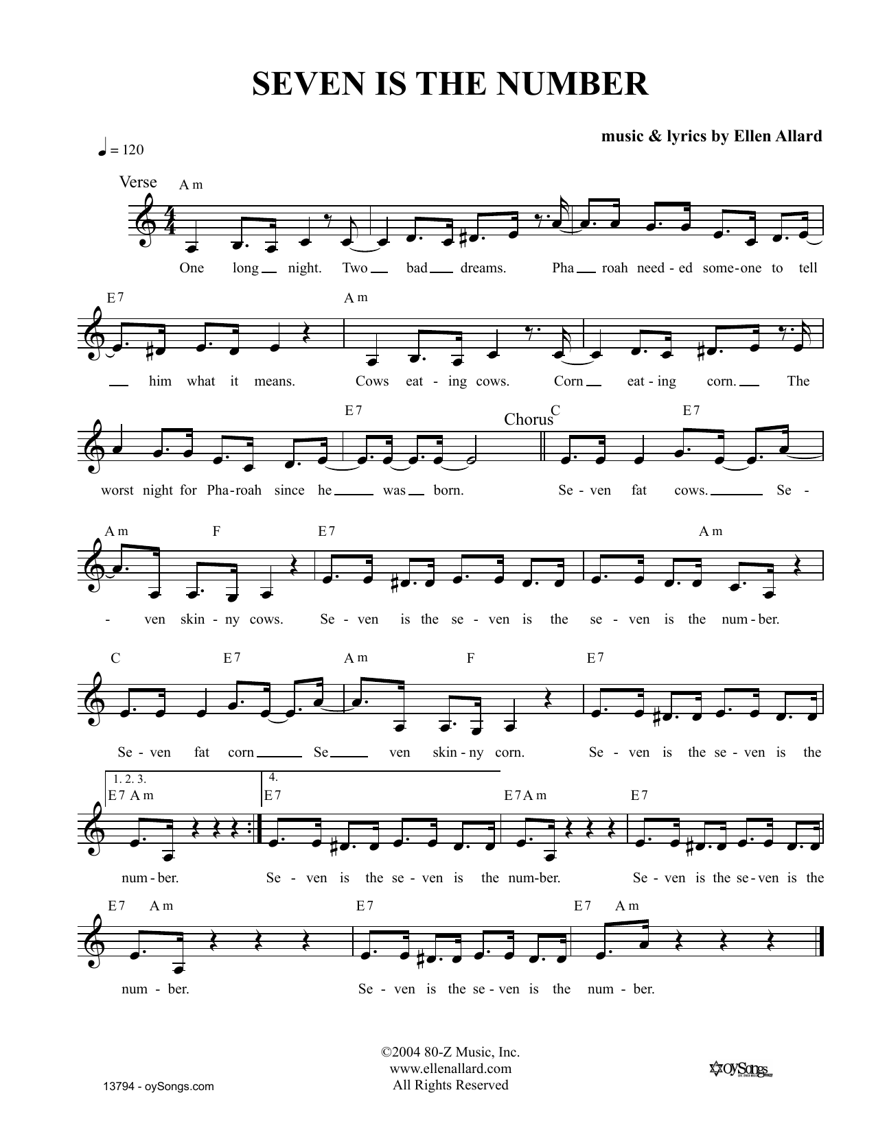 Learn to play Ellen Allard Seven Is The Number sheet music for Lead Sheet / Fake Book in minutes. Price: 5.9900$ Ellen Allard Seven Is The Number sheet music notes and chords arranged for Lead Sheet / Fake Book