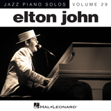 Download or print Elton John I Guess That's Why They Call It The Blues [Jazz version] (arr. Brent Edstrom) Sheet Music Printable PDF 4-page score for Pop / arranged Piano Solo SKU: 151641