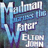 Download or print Elton John Madman Across The Water Sheet Music Printable PDF 3-page score for Rock / arranged Guitar Chords/Lyrics SKU: 78972