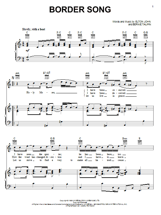 Learn to play Elton John Border Song sheet music for Piano, Vocal & Guitar in minutes. Elton John Border Song sheet music notes and chords. Download Printable PDF.