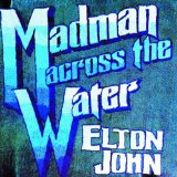 Download or print Elton John Madman Across The Water Sheet Music Printable PDF 3-page score for Rock / arranged Guitar Chords/Lyrics SKU: 78972