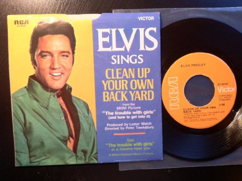 Elvis Presley Clean Up Your Own Backyard Profile Image