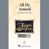 Download or print Emily Crocker All Fly Around Sheet Music Printable PDF 15-page score for Concert / arranged 2-Part Choir SKU: 254877.