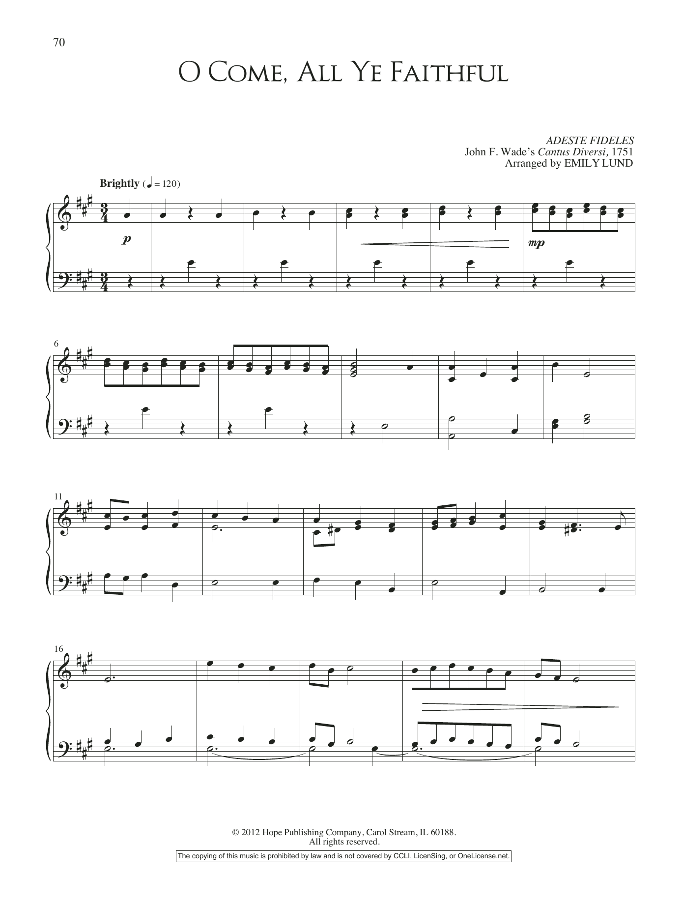 Learn to play Emily Lund O Come, All Ye Faithful sheet music for Piano Solo in minutes. Price: 6.9900$ Emily Lund O Come, All Ye Faithful sheet music notes and chords arranged for Piano Solo
