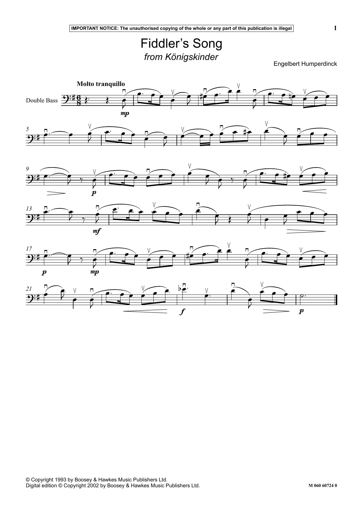 Learn to play Engelbert Humperdinck Fiddler's Song (from Konigskinder) sheet music for Instrumental Solo in minutes. Price: 5.9900$ Engelbert Humperdinck Fiddler's Song (from Konigskinder) sheet music notes and chords arranged for Instrumental Solo