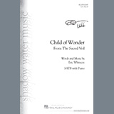Download or print Eric Whitacre Child Of Wonder (from The Sacred Veil) Sheet Music Printable PDF 7-page score for Inspirational / arranged SATB Choir SKU: 441727