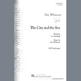 Download or print Eric Whitacre The City and the Sea Sheet Music Printable PDF 47-page score for Concert / arranged SATB Choir SKU: 418992