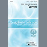 Download or print Eric William Barnum Dawn Sheet Music Printable PDF 6-page score for Contemporary / arranged SATB Choir SKU: 296835