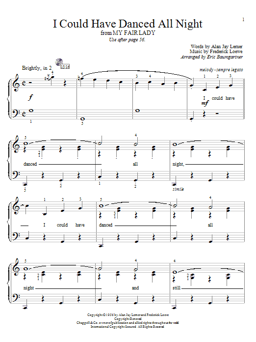 Learn to play Eric Baumgartner I Could Have Danced All Night sheet music for Educational Piano in minutes. Price: 6.9900$ Eric Baumgartner I Could Have Danced All Night sheet music notes and chords arranged for Educational Piano
