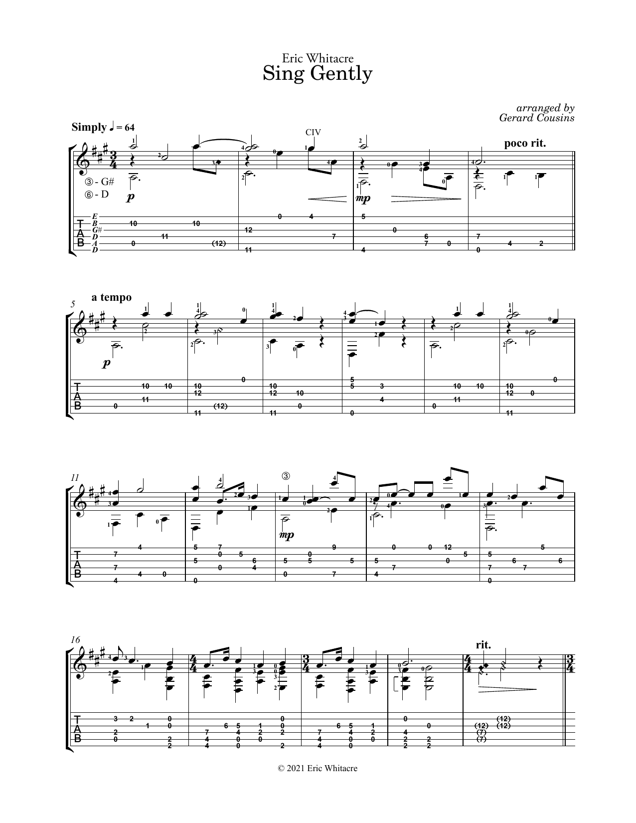 Learn to play Eric Whitacre Sing Gently (arr. Gerard Cousins) sheet music for Solo Guitar in minutes. Price: 6.9900$ Eric Whitacre Sing Gently (arr. Gerard Cousins) sheet music notes and chords arranged for Solo Guitar