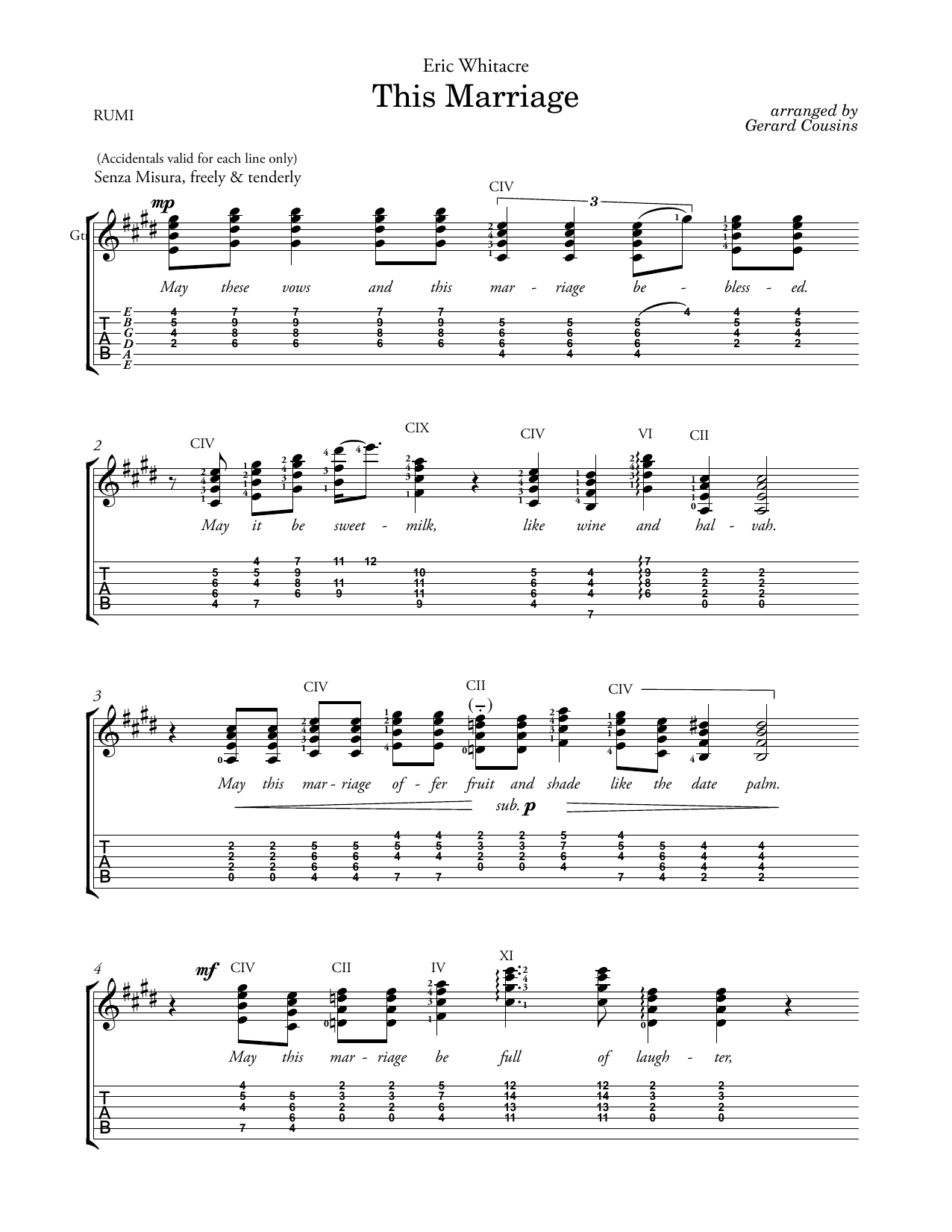Learn to play Eric Whitacre This Marriage (arr. Gerard Cousins) sheet music for Solo Guitar in minutes. Price: 6.9900$ Eric Whitacre This Marriage (arr. Gerard Cousins) sheet music notes and chords arranged for Solo Guitar