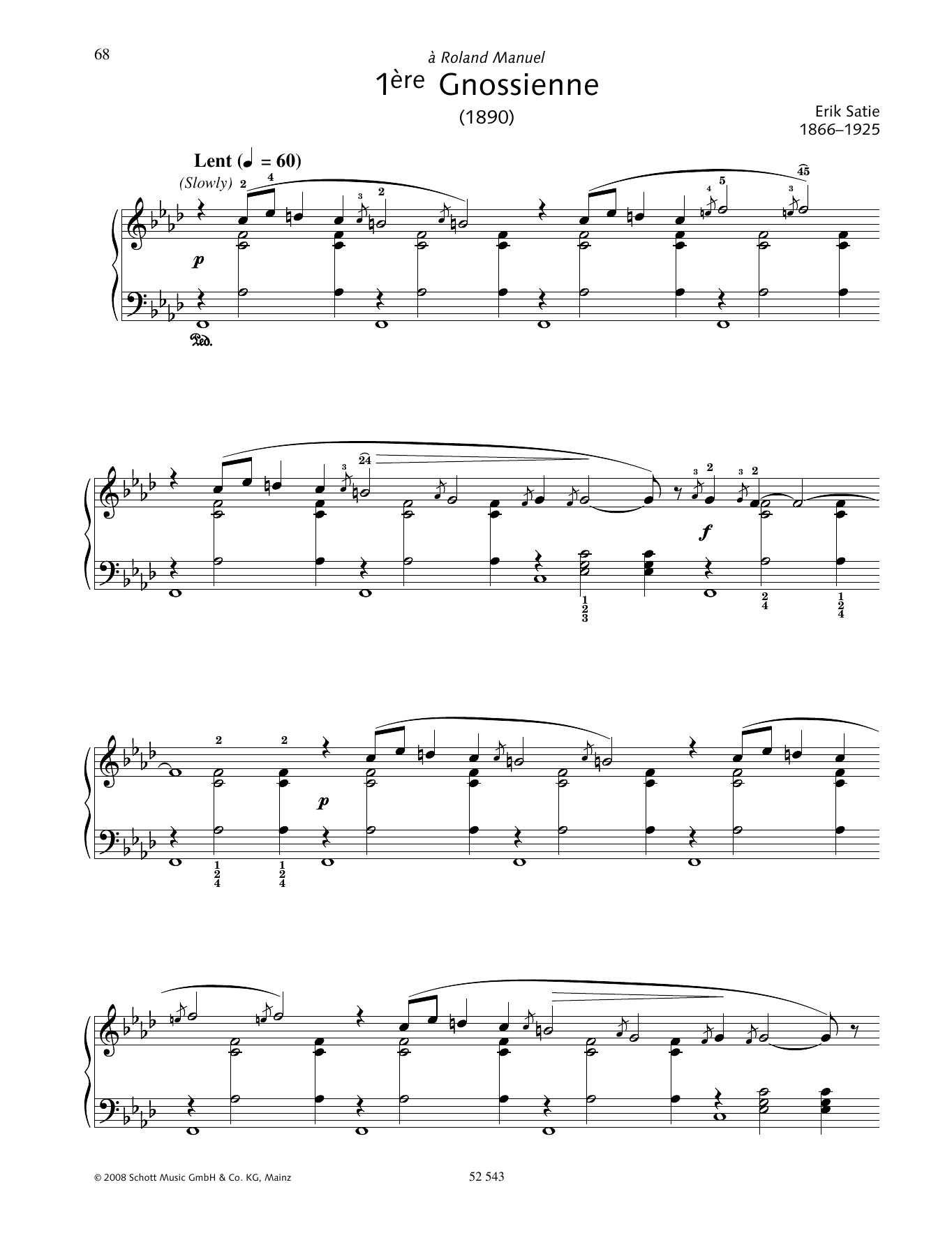 Learn to play Erik Satie 1ère Gnossienne sheet music for Piano Solo in minutes. Price: 6.9900$ Erik Satie 1ère Gnossienne sheet music notes and chords arranged for Piano Solo
