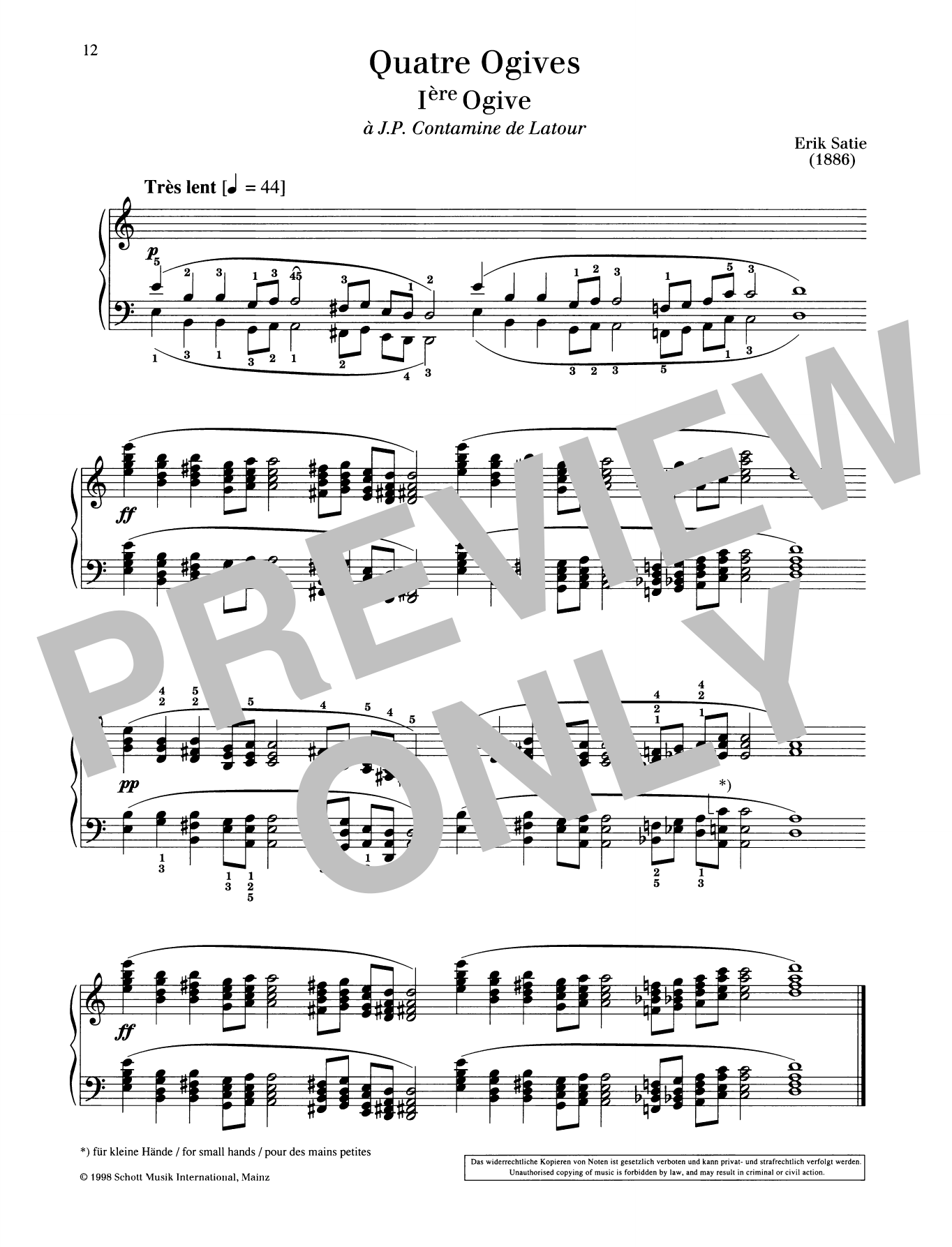 Learn to play Erik Satie 1ère Ogive sheet music for Piano Solo in minutes. Price: 6.9900$ Erik Satie 1ère Ogive sheet music notes and chords arranged for Piano Solo