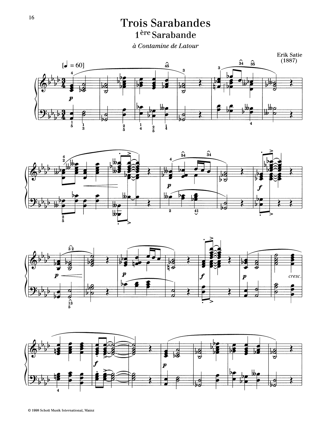 Learn to play Erik Satie 1ère Sarabande sheet music for Piano Solo in minutes. Price: 6.9900$ Erik Satie 1ère Sarabande sheet music notes and chords arranged for Piano Solo