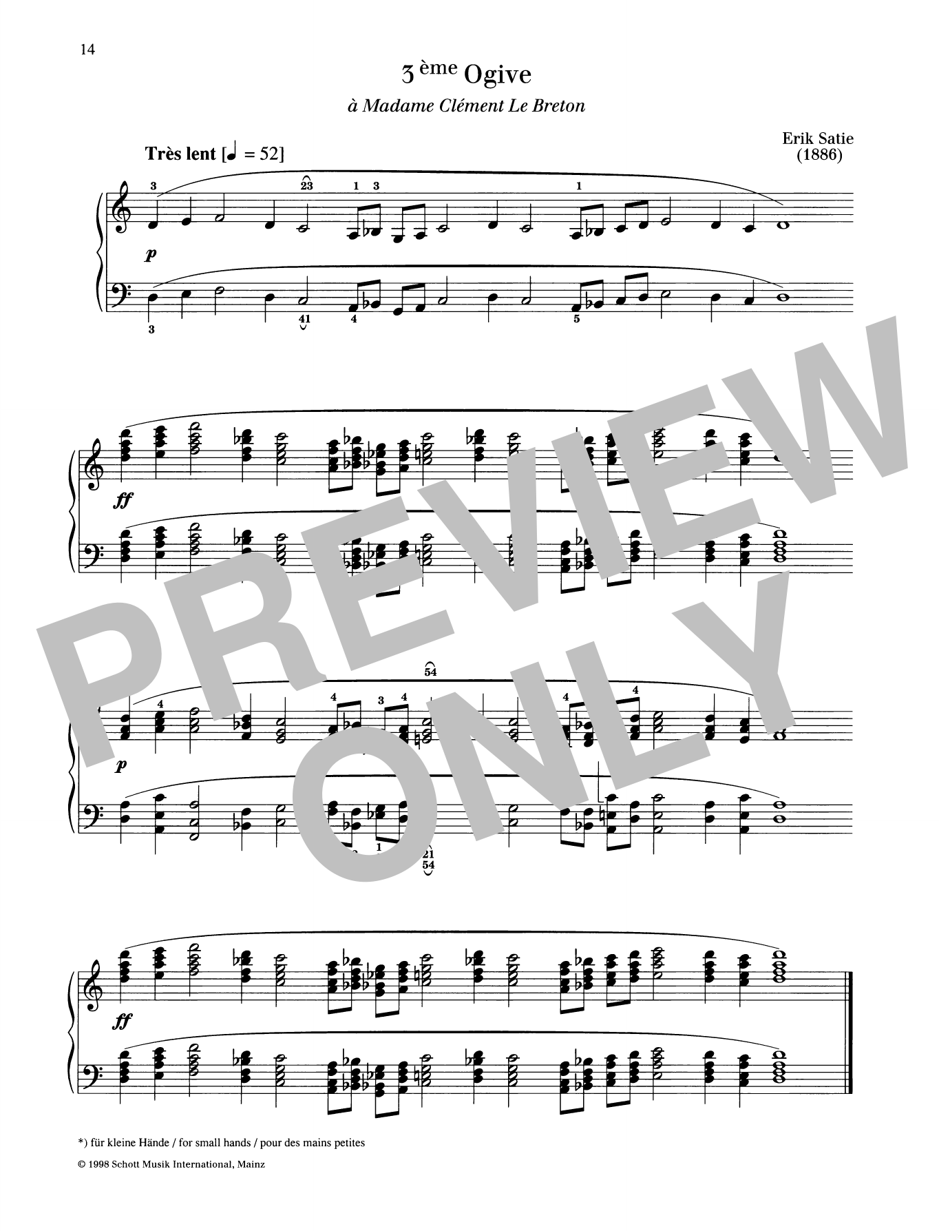 Learn to play Erik Satie 3ème Ogive sheet music for Piano Solo in minutes. Price: 6.9900$ Erik Satie 3ème Ogive sheet music notes and chords arranged for Piano Solo