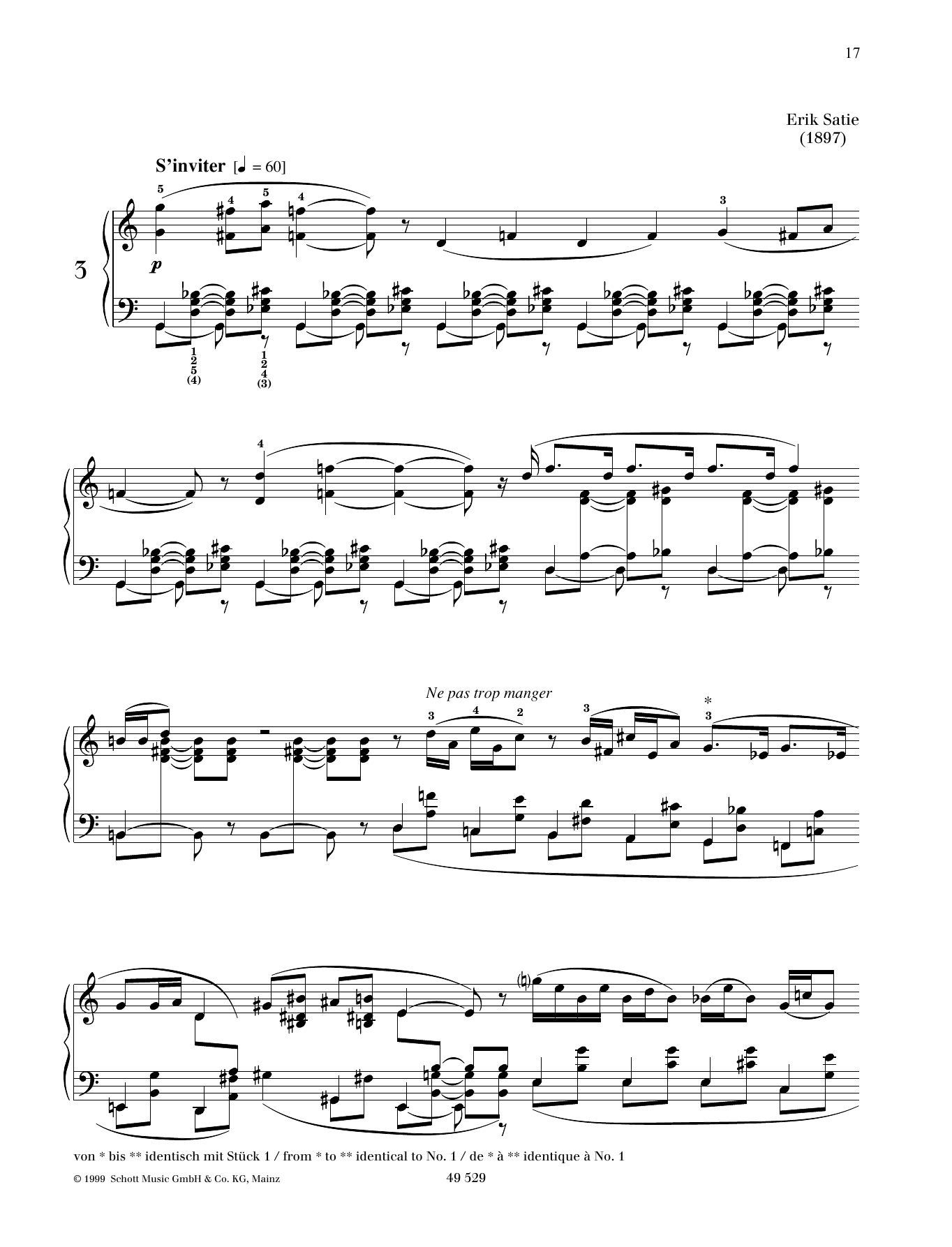 Learn to play Erik Satie Air a faire fuir No. 3 sheet music for Piano Solo in minutes. Price: 6.9900$ Erik Satie Air a faire fuir No. 3 sheet music notes and chords arranged for Piano Solo