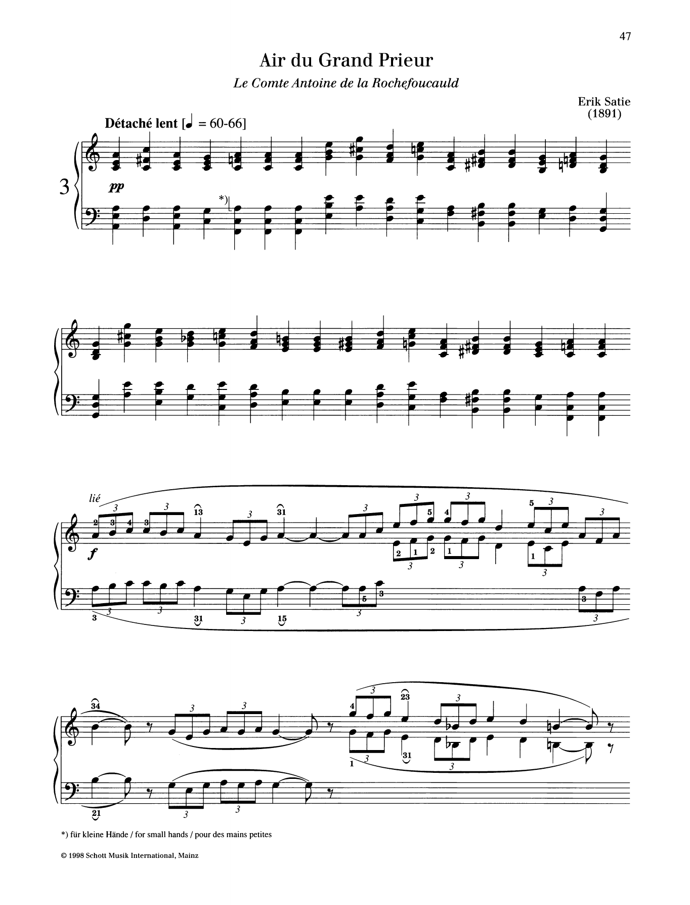 Learn to play Erik Satie Air du Grand Prieur sheet music for Piano Solo in minutes. Price: 6.9900$ Erik Satie Air du Grand Prieur sheet music notes and chords arranged for Piano Solo