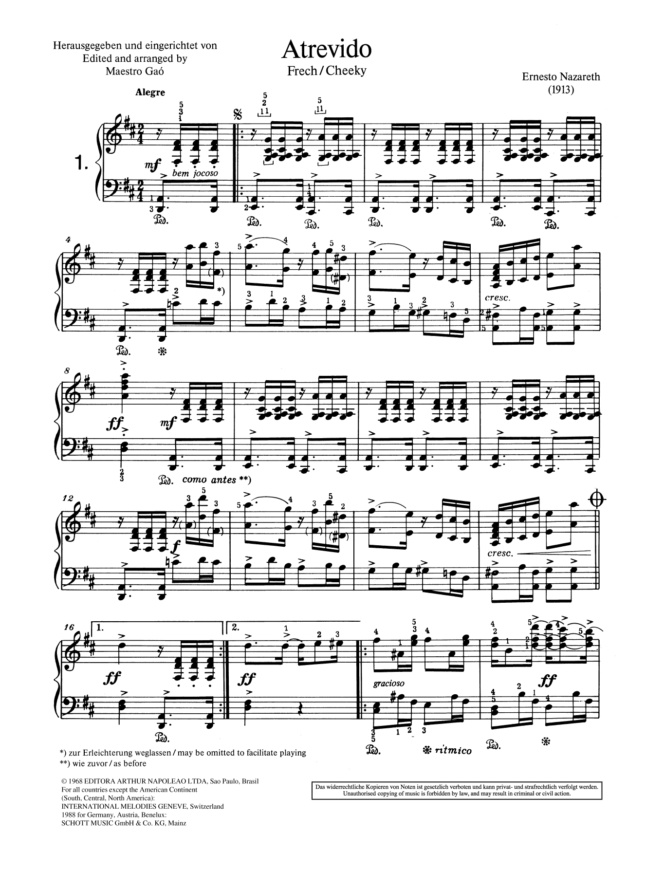 Learn to play Ernesto Nazareth Atrevido sheet music for Piano Solo in minutes. Price: 6.9900$ Ernesto Nazareth Atrevido sheet music notes and chords arranged for Piano Solo