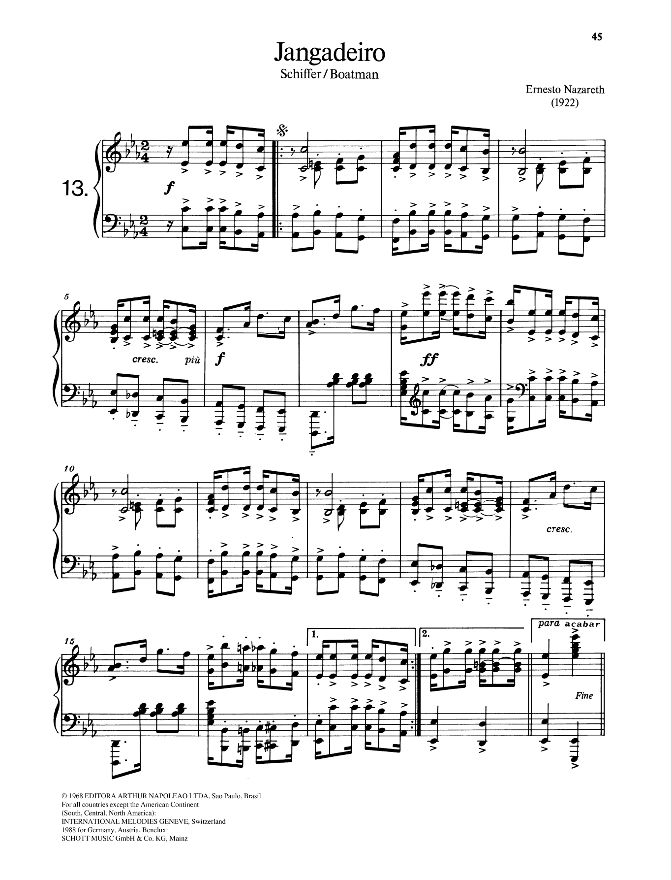 Learn to play Ernesto Nazareth Jangadeiro sheet music for Piano Solo in minutes. Price: 6.9900$ Ernesto Nazareth Jangadeiro sheet music notes and chords arranged for Piano Solo