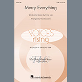 Download or print Ernie Lijoi Merry Everything (arr. Paul Saccone) Sheet Music Printable PDF 10-page score for Holiday / arranged SATB Choir SKU: 517563