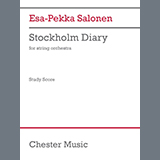 Download or print Esa-Pekka Salonen Stockholm Diary (Study Score) Sheet Music Printable PDF 51-page score for Classical / arranged String Ensemble SKU: 1627580