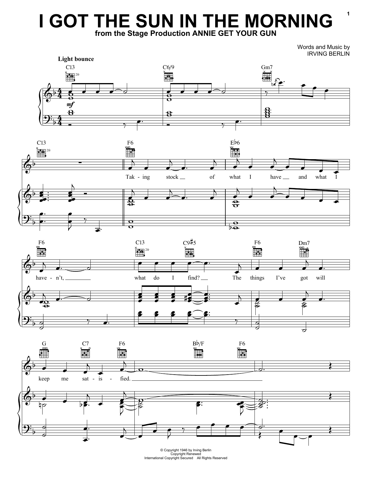 Learn to play Ethel Merman I Got The Sun In The Morning sheet music for Piano, Vocal & Guitar (Right-Hand Melody) in minutes. Ethel Merman I Got The Sun In The Morning sheet music notes and chords. Download Printable PDF.