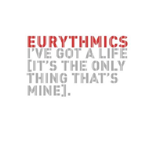 Eurythmics I've Got A Life Profile Image