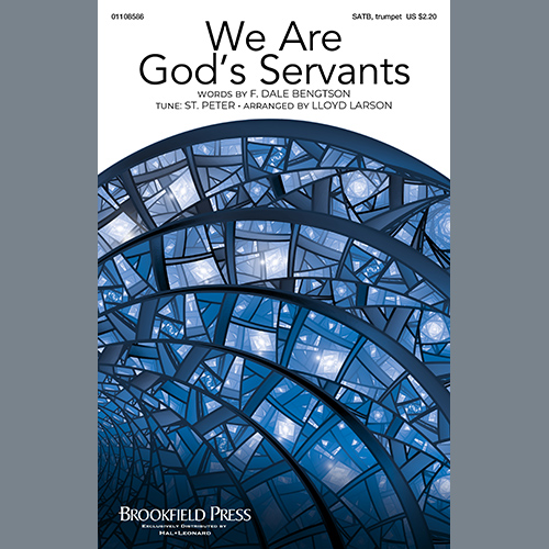 F. Dale Bengtson We Are God's Servants (arr. Lloyd Larson) Profile Image