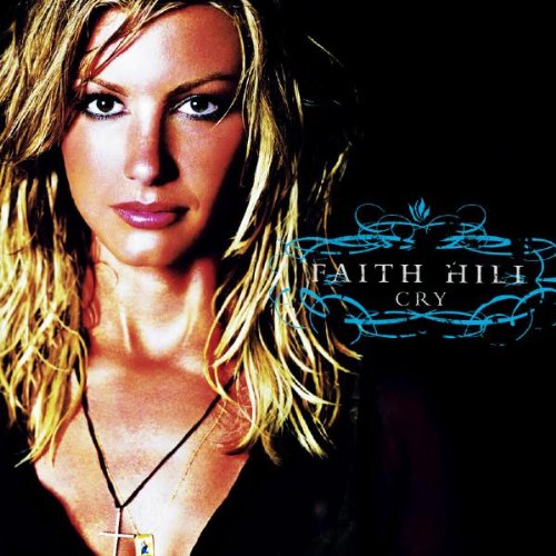 Faith Hill Cry Profile Image
