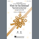 Download or print Faith Hill Where Are You Christmas? (arr. Mac Huff) (from How The Grinch Stole Christmas) Sheet Music Printable PDF 11-page score for Christmas / arranged 2-Part Choir SKU: 94706
