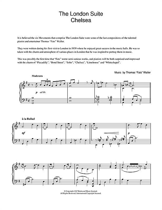 Learn to play Fats Waller Chelsea (from The London Suite) sheet music for Piano Solo in minutes. Fats Waller Chelsea (from The London Suite) sheet music notes and chords