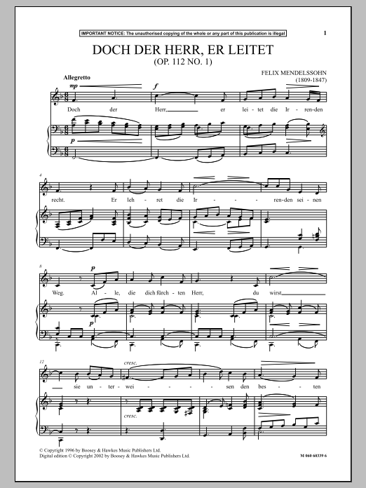 Learn to play Felix Mendelssohn Doch Der Herr, Er Leitet, Op. 112, No. 1 sheet music for Piano & Vocal in minutes. Price: 6.9900$ Felix Mendelssohn Doch Der Herr, Er Leitet, Op. 112, No. 1 sheet music notes and chords arranged for Piano & Vocal