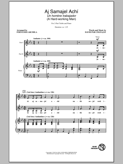 Learn to play Fernando Archila Aj Samajel Achí (Un Hombre Trabajador - A Hard-Working Man) sheet music for 2-Part Choir in minutes. Price: 3.9900$ Fernando Archila Aj Samajel Achí (Un Hombre Trabajador - A Hard-Working Man) sheet music notes and chords arranged for 2-Part Choir
