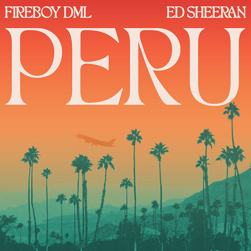 Fireboy DML & Ed Sheeran Peru Profile Image