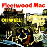 Download or print Fleetwood Mac Oh Well Part 1 Sheet Music Printable PDF 10-page score for Blues / arranged Guitar Tab SKU: 51227