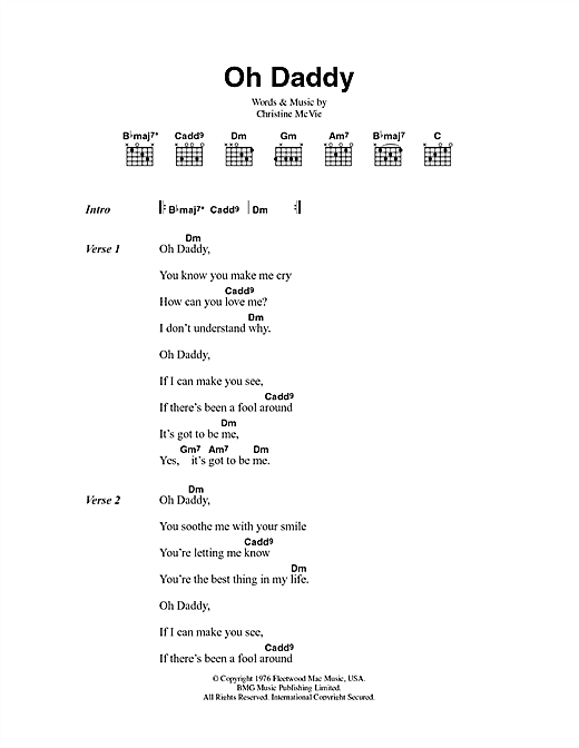 Learn to play Fleetwood Mac Oh Daddy sheet music for Guitar Chords/Lyrics in minutes. Fleetwood Mac Oh Daddy sheet music notes and chords. Download Printable PDF.