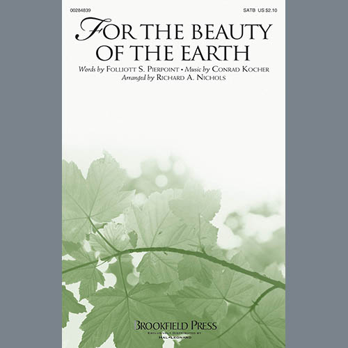Folliot S. Pierpoint & Conrad Kocher For The Beauty Of The Earth (arr. Richard A. Nichols) Profile Image