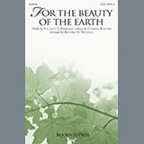 Download or print Folliot S. Pierpoint & Conrad Kocher For The Beauty Of The Earth (arr. Richard A. Nichols) Sheet Music Printable PDF 7-page score for Sacred / arranged SATB Choir SKU: 411945