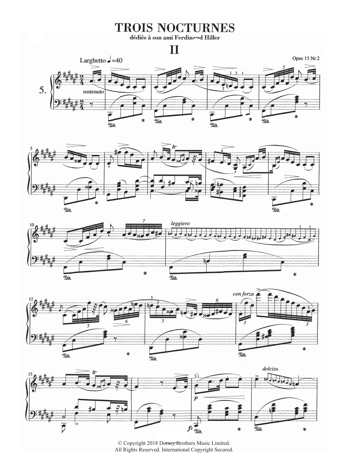 Learn to play Frederic Chopin Nocturne in F-Sharp Major, Op.15, No.2 sheet music for Piano Solo in minutes. Price: 6.9900$ Frederic Chopin Nocturne in F-Sharp Major, Op.15, No.2 sheet music notes and chords arranged for Piano Solo