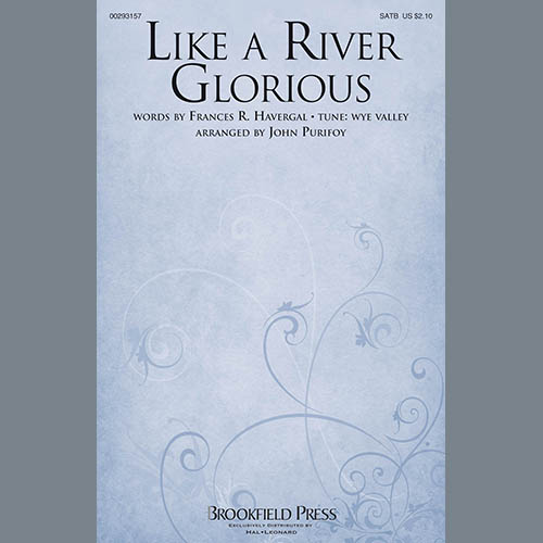 Frances R. Havergal Like A River Glorious (arr. John Purifoy) Profile Image