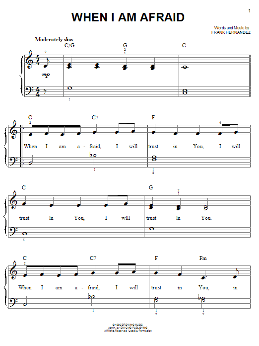 Frank Hernandez When I Am Afraid sheet music notes and chords. Download Printable PDF.