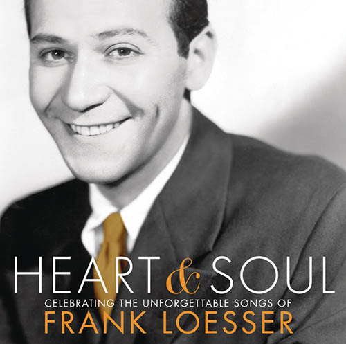 Frank Loesser Heart And Soul Profile Image