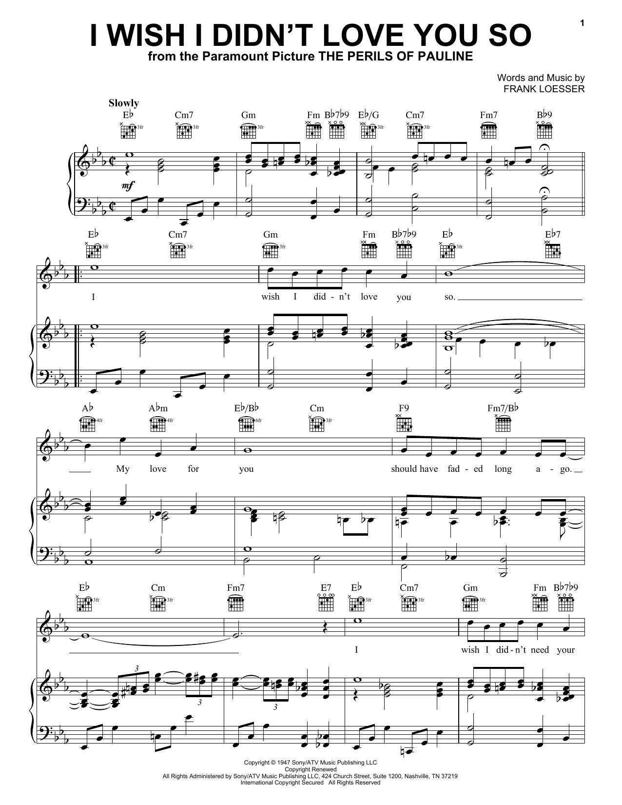 Frank Loesser I Wish I Didn't Love You So sheet music notes and chords - Download Printable PDF and start playing in minutes.