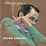 Download or print Frank Sinatra Don't Worry 'Bout Me Sheet Music Printable PDF 6-page score for Jazz / arranged Piano & Vocal SKU: 77687