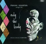 Download or print Frank Sinatra Only The Lonely Sheet Music Printable PDF 7-page score for Jazz / arranged Piano & Vocal SKU: 77659