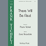 Download or print Frank Ticheli There Will Be Rest Sheet Music Printable PDF 14-page score for A Cappella / arranged TTBB Choir SKU: 460040