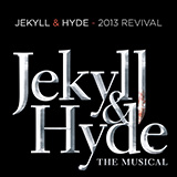 Download or print Frank Wildhorn & Leslie Bricusse Alive! (from Jekyll & Hyde) (2013 Revival Version) Sheet Music Printable PDF 3-page score for Broadway / arranged Piano & Vocal SKU: 1508455