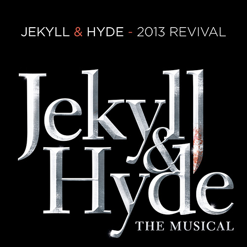 Frank Wildhorn & Leslie Bricusse In His Eyes (from Jekyll & Hyde) (2013 Revival Version) Profile Image